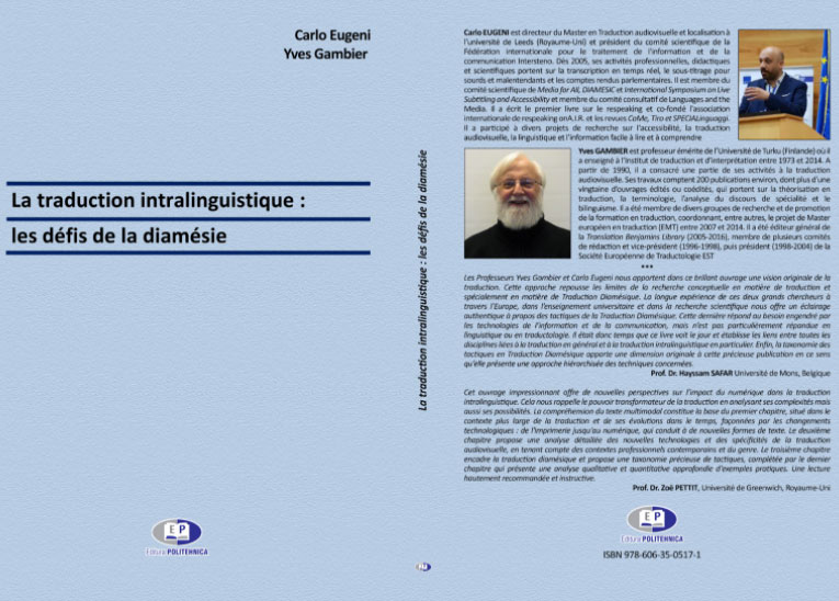 "La traduction intralinguistique: les défis de la diamésie", by Eugeni, C. & Y. Gambier (2023) Timișoara: Editura Politehnica.